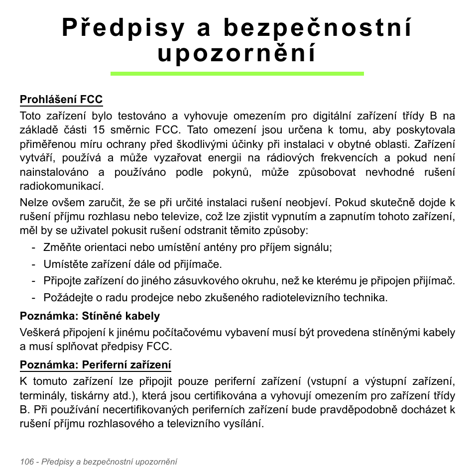 Předpisy a bezpečnostní upozornění, Předpisy a bezpečnostní, Upozornění | Acer Aspire V5-551G User Manual | Page 1818 / 3584