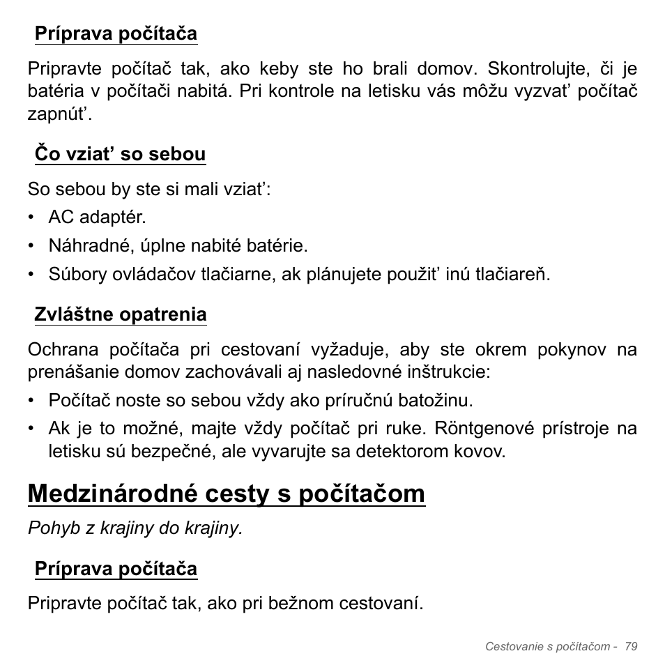Príprava počítača, Čo vziat’ so sebou, Zvláštne opatrenia | Medzinárodné cesty s počítačom | Acer Aspire V5-551G User Manual | Page 1907 / 3584