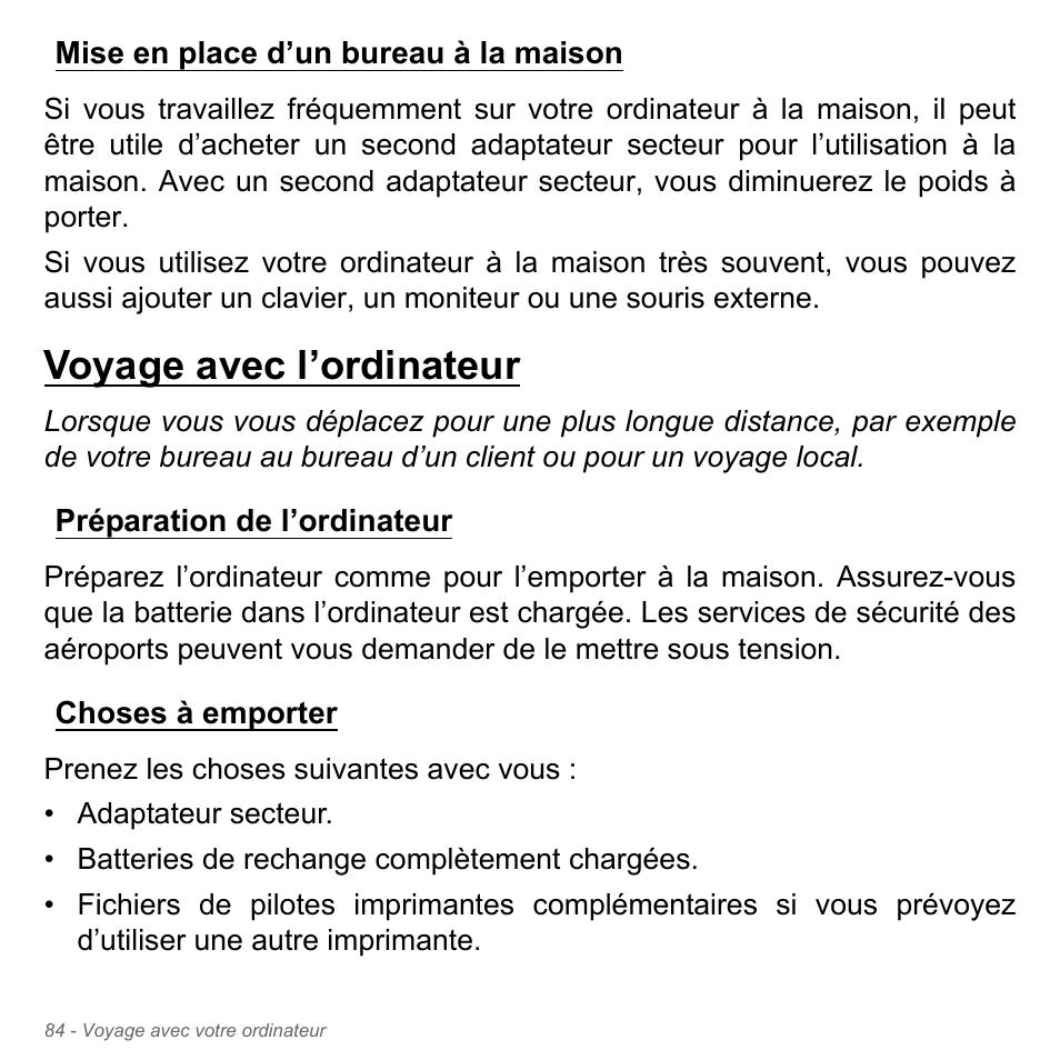 Mise en place d’un bureau à la maison, Voyage avec l’ordinateur, Préparation de l’ordinateur | Choses à emporter, Préparation de l’ordinateur choses à emporter | Acer Aspire V5-551G User Manual | Page 198 / 3584