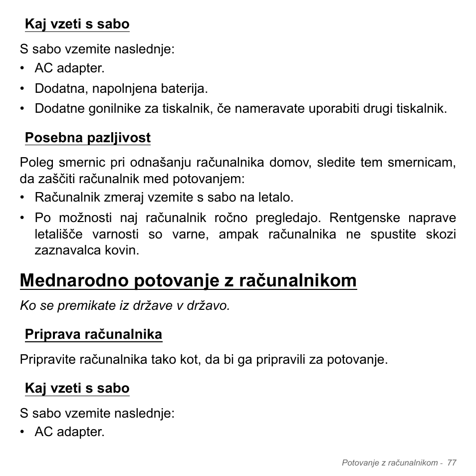 Kaj vzeti s sabo, Posebna pazljivost, Mednarodno potovanje z računalnikom | Priprava računalnika, Kaj vzeti s sabo posebna pazljivost, Priprava računalnika kaj vzeti s sabo | Acer Aspire V5-551G User Manual | Page 2025 / 3584