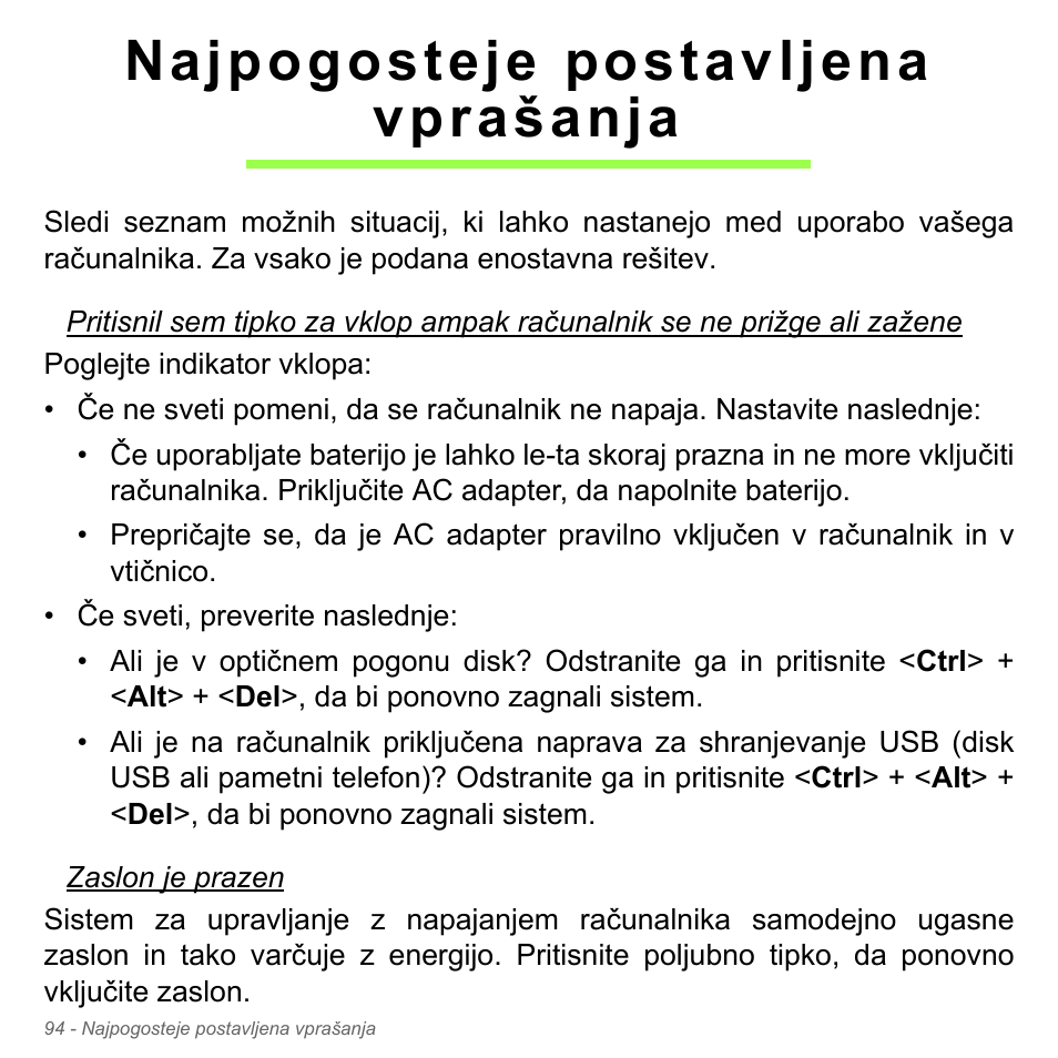 Najpogosteje postavljena vprašanja, Najpogosteje postavljena vprašanja 94 | Acer Aspire V5-551G User Manual | Page 2042 / 3584