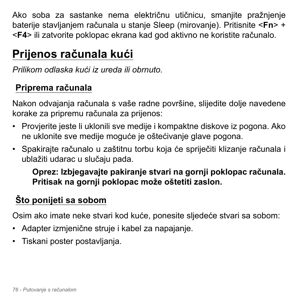 Prijenos računala kući, Priprema računala, Što ponijeti sa sobom | Priprema računala što ponijeti sa sobom | Acer Aspire V5-551G User Manual | Page 2140 / 3584