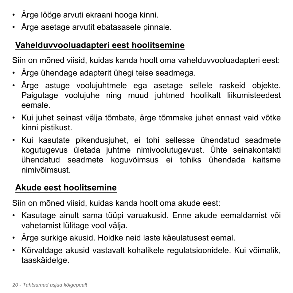 Vahelduvvooluadapteri eest hoolitsemine, Akude eest hoolitsemine, Vahelduvvooluadapteri eest | Hoolitsemine akude eest hoolitsemine | Acer Aspire V5-551G User Manual | Page 2458 / 3584