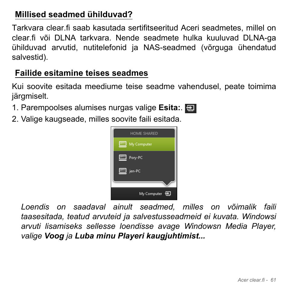 Millised seadmed ühilduvad, Failide esitamine teises seadmes | Acer Aspire V5-551G User Manual | Page 2499 / 3584