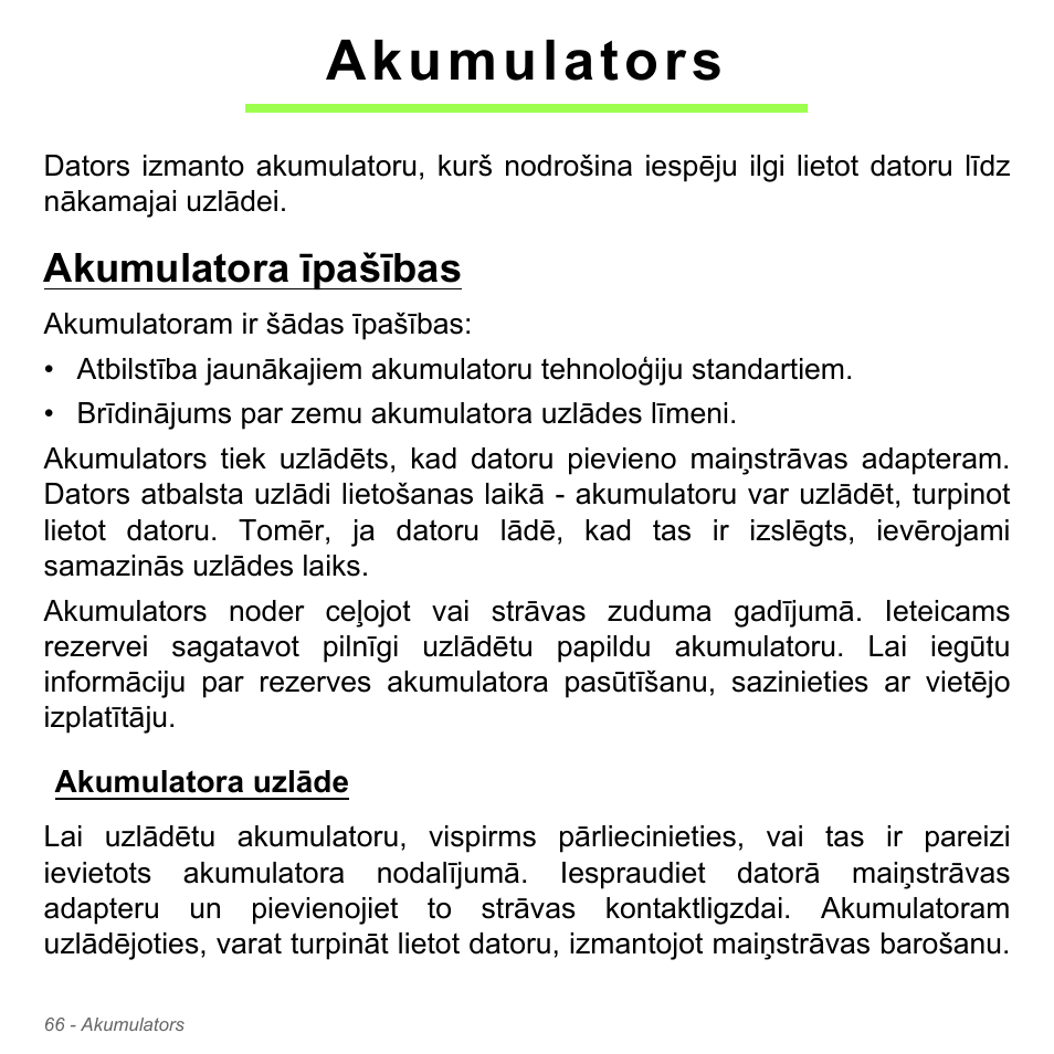 Akumulators, Akumulatora īpašības, Akumulatora uzlāde | Acer Aspire V5-551G User Manual | Page 2618 / 3584