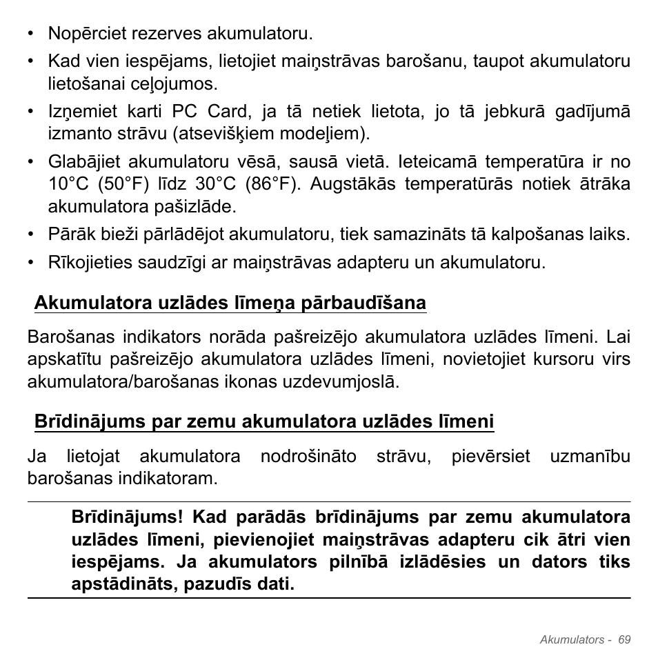 Akumulatora uzlādes līmeņa pārbaudīšana, Brīdinājums par zemu akumulatora uzlādes līmeni | Acer Aspire V5-551G User Manual | Page 2621 / 3584