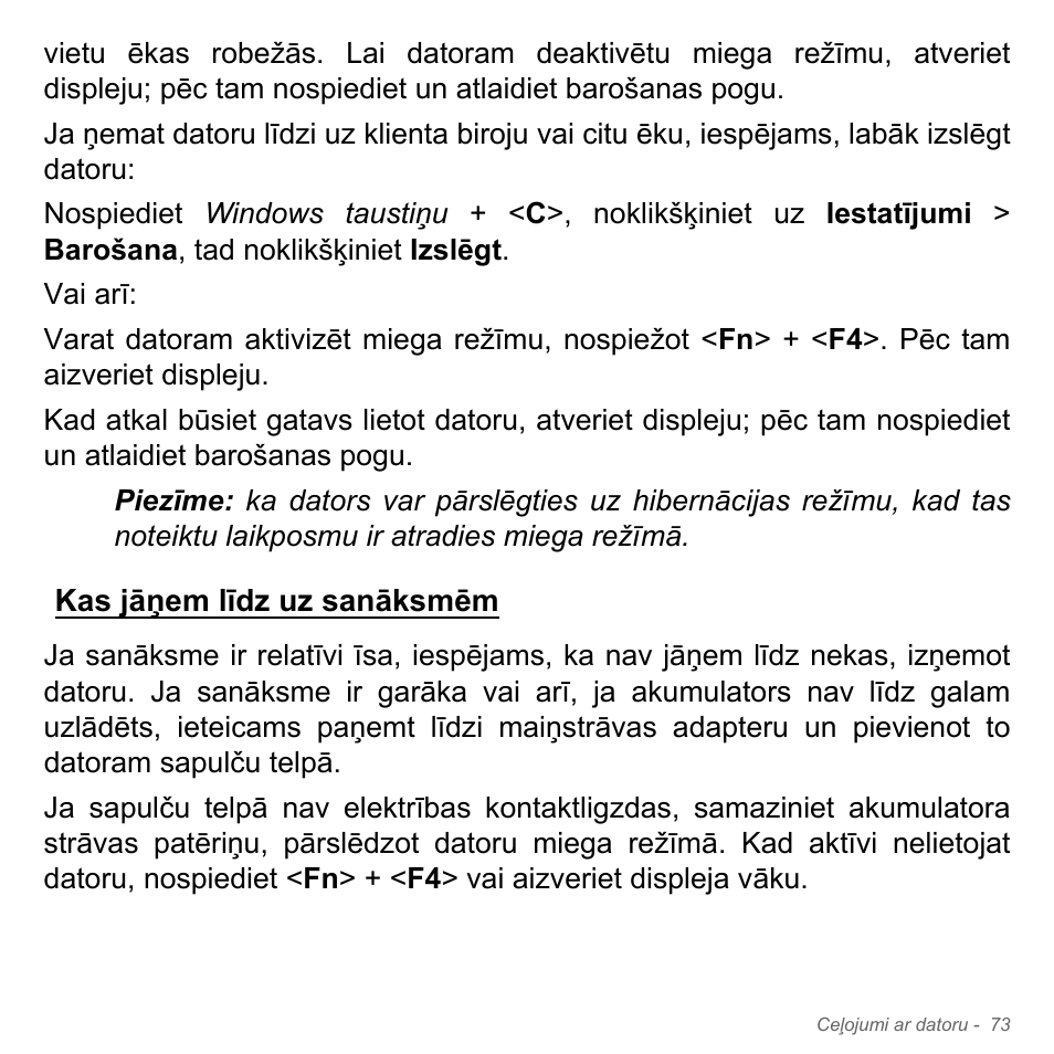 Kas jāņem līdz uz sanāksmēm | Acer Aspire V5-551G User Manual | Page 2625 / 3584