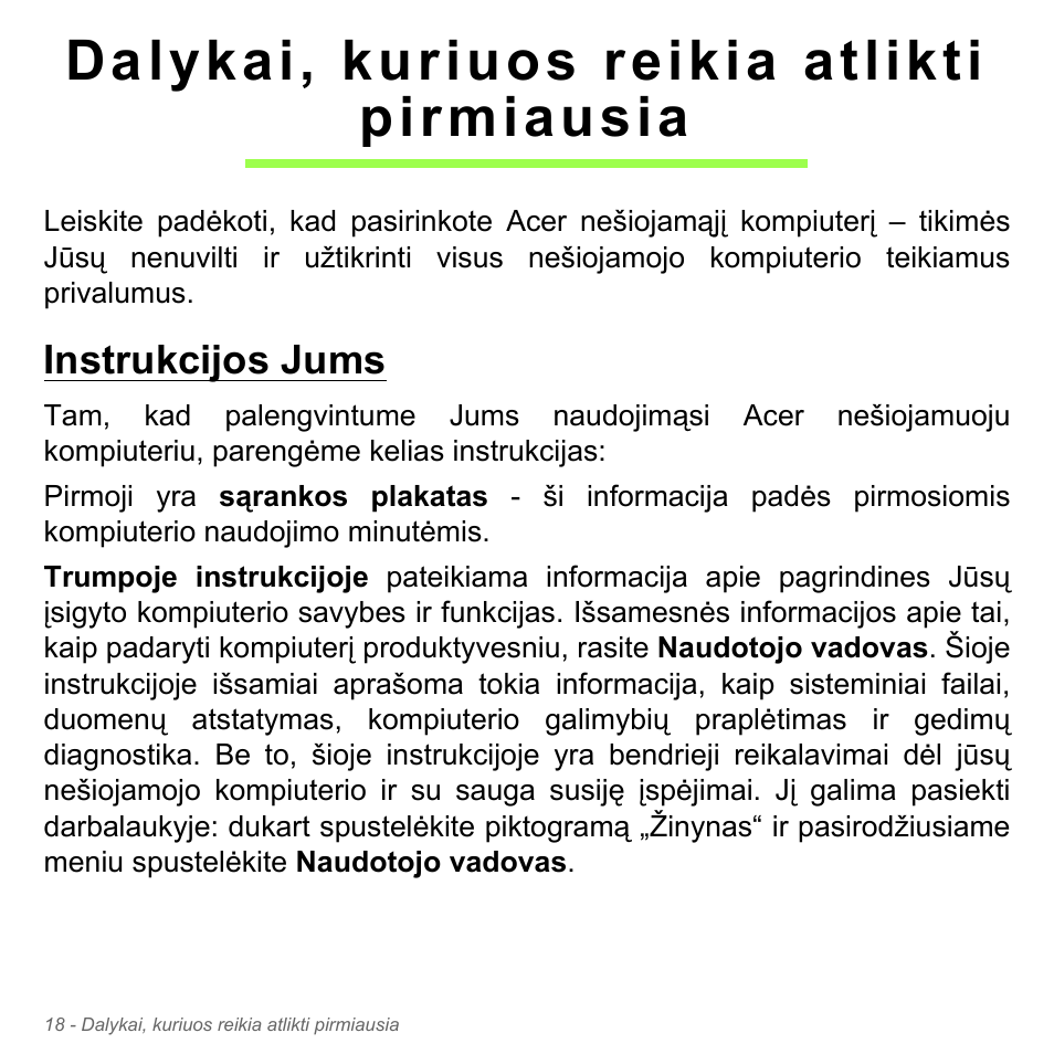 Dalykai, kuriuos reikia atlikti pirmiausia, Instrukcijos jums | Acer Aspire V5-551G User Manual | Page 2684 / 3584