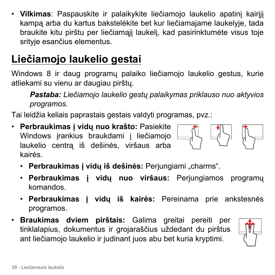 Liečiamojo laukelio gestai | Acer Aspire V5-551G User Manual | Page 2704 / 3584