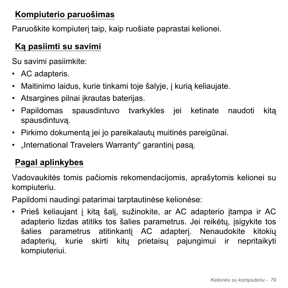 Kompiuterio paruošimas, Ką pasiimti su savimi, Pagal aplinkybes | Acer Aspire V5-551G User Manual | Page 2745 / 3584