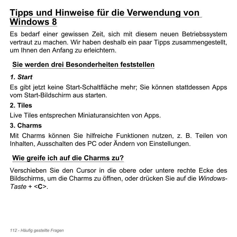 Sie werden drei besonderheiten feststellen, Wie greife ich auf die charms zu | Acer Aspire V5-551G User Manual | Page 352 / 3584