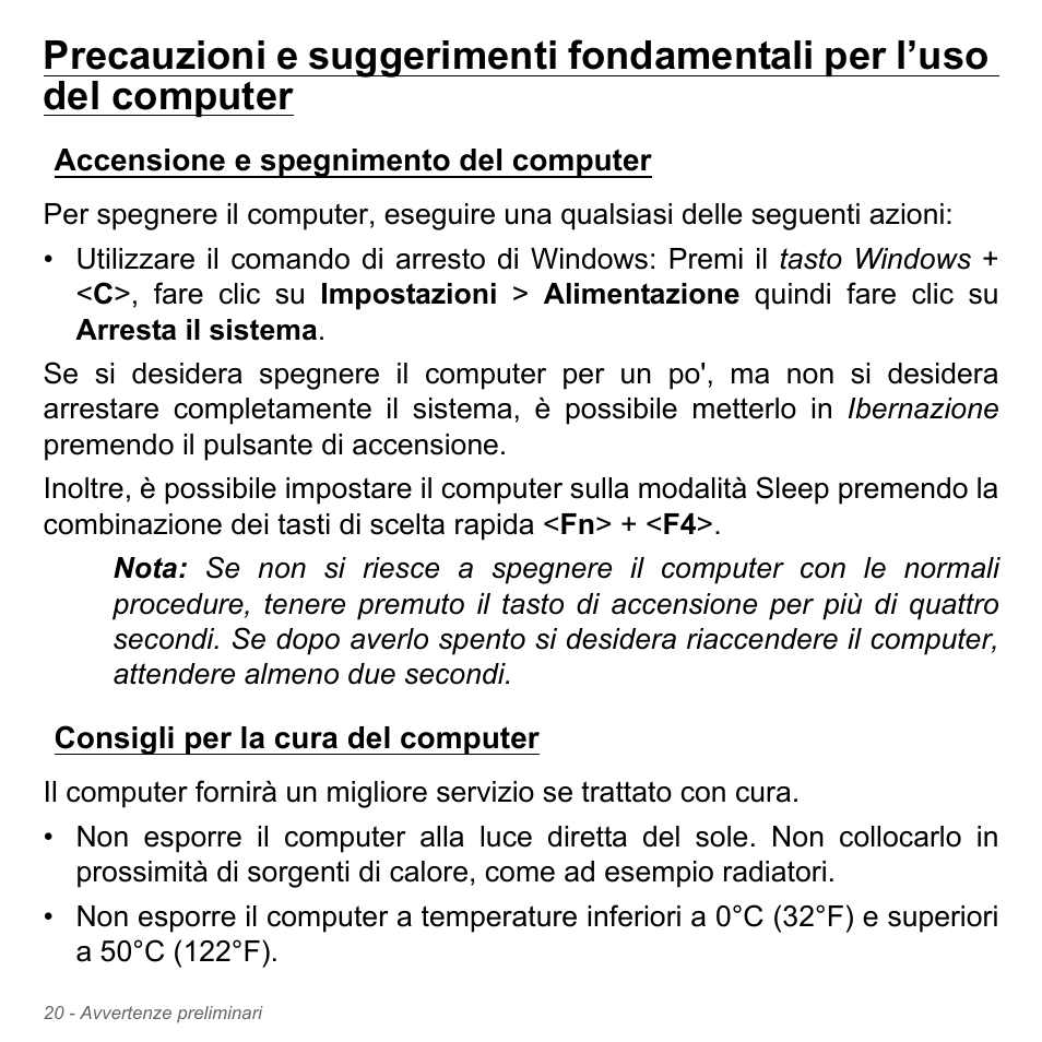 Accensione e spegnimento del computer, Consigli per la cura del computer | Acer Aspire V5-551G User Manual | Page 390 / 3584