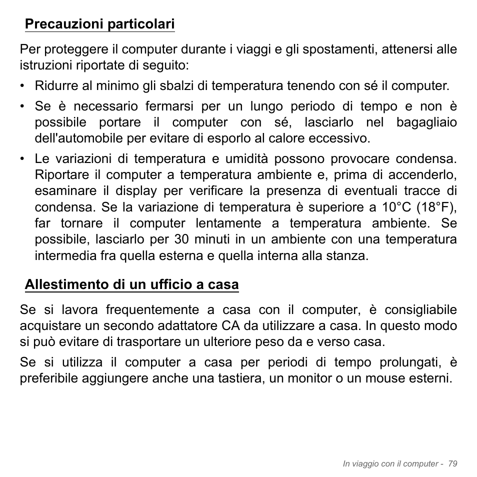Precauzioni particolari, Allestimento di un ufficio a casa | Acer Aspire V5-551G User Manual | Page 449 / 3584