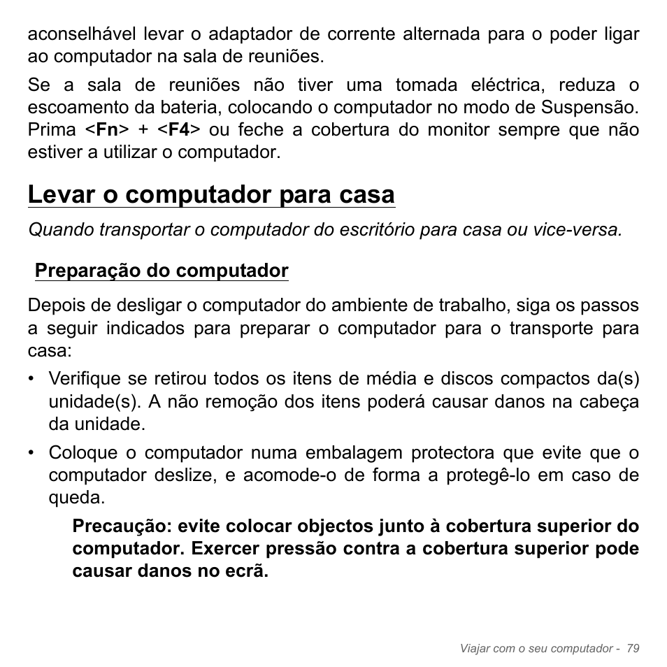 Levar o computador para casa, Preparação do computador | Acer Aspire V5-551G User Manual | Page 697 / 3584