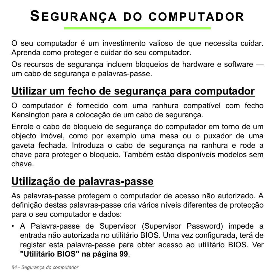 Segurança do computador, Utilizar um fecho de segurança para computador, Utilização de palavras-passe | Egurança, Computador | Acer Aspire V5-551G User Manual | Page 702 / 3584