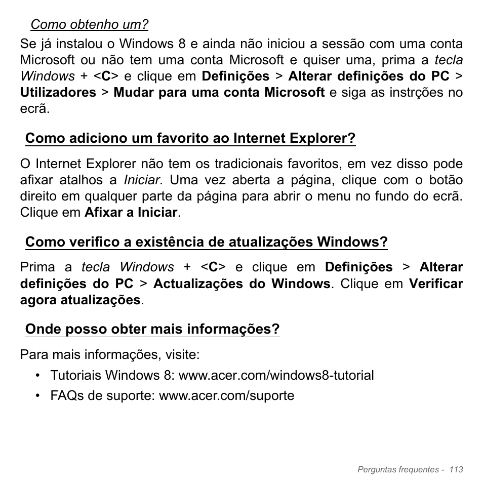 Como adiciono um favorito ao internet explorer, Como verifico a existência de atualizações windows, Onde posso obter mais informações | Acer Aspire V5-551G User Manual | Page 731 / 3584