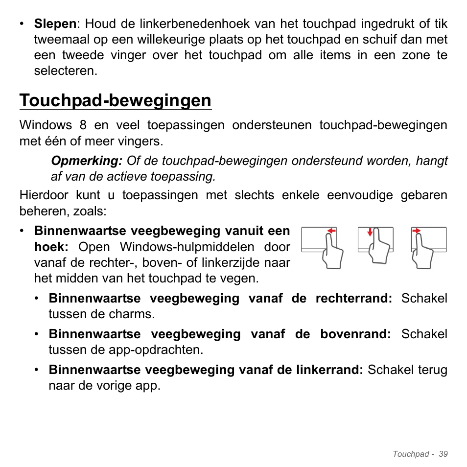 Touchpad-bewegingen | Acer Aspire V5-551G User Manual | Page 781 / 3584