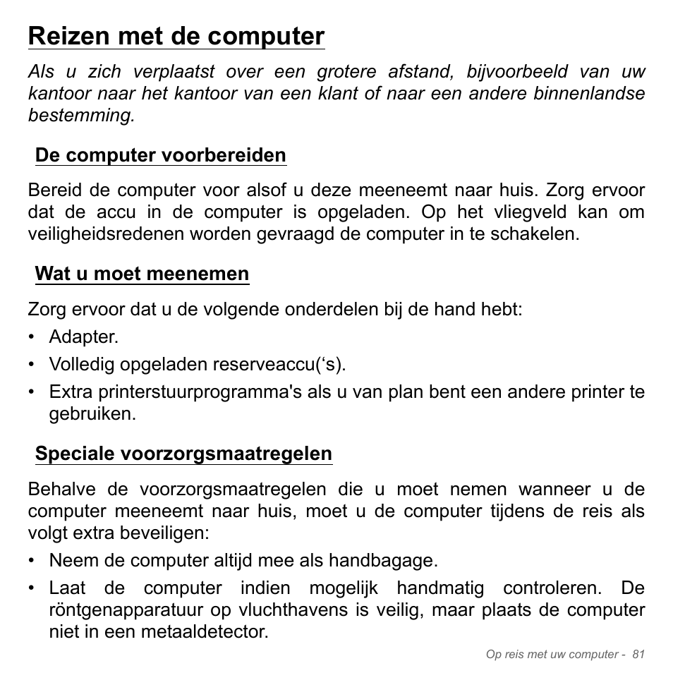 Reizen met de computer, De computer voorbereiden, Wat u moet meenemen | Speciale voorzorgsmaatregelen | Acer Aspire V5-551G User Manual | Page 823 / 3584