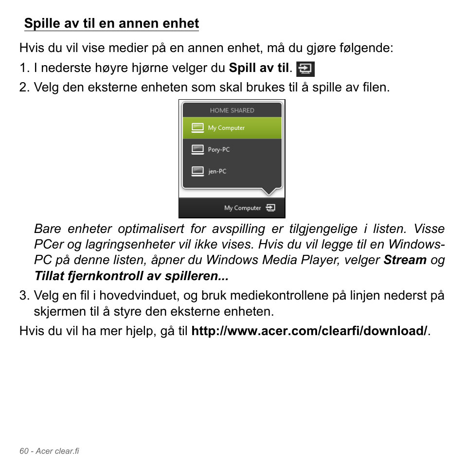 Spille av til en annen enhet | Acer Aspire V5-551G User Manual | Page 926 / 3584