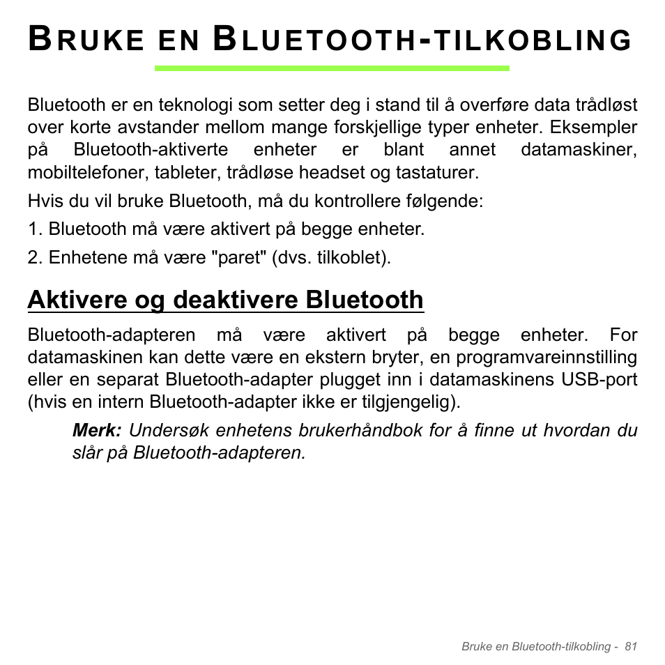 Bruke en bluetooth-tilkobling, Aktivere og deaktivere bluetooth | Acer Aspire V5-551G User Manual | Page 947 / 3584
