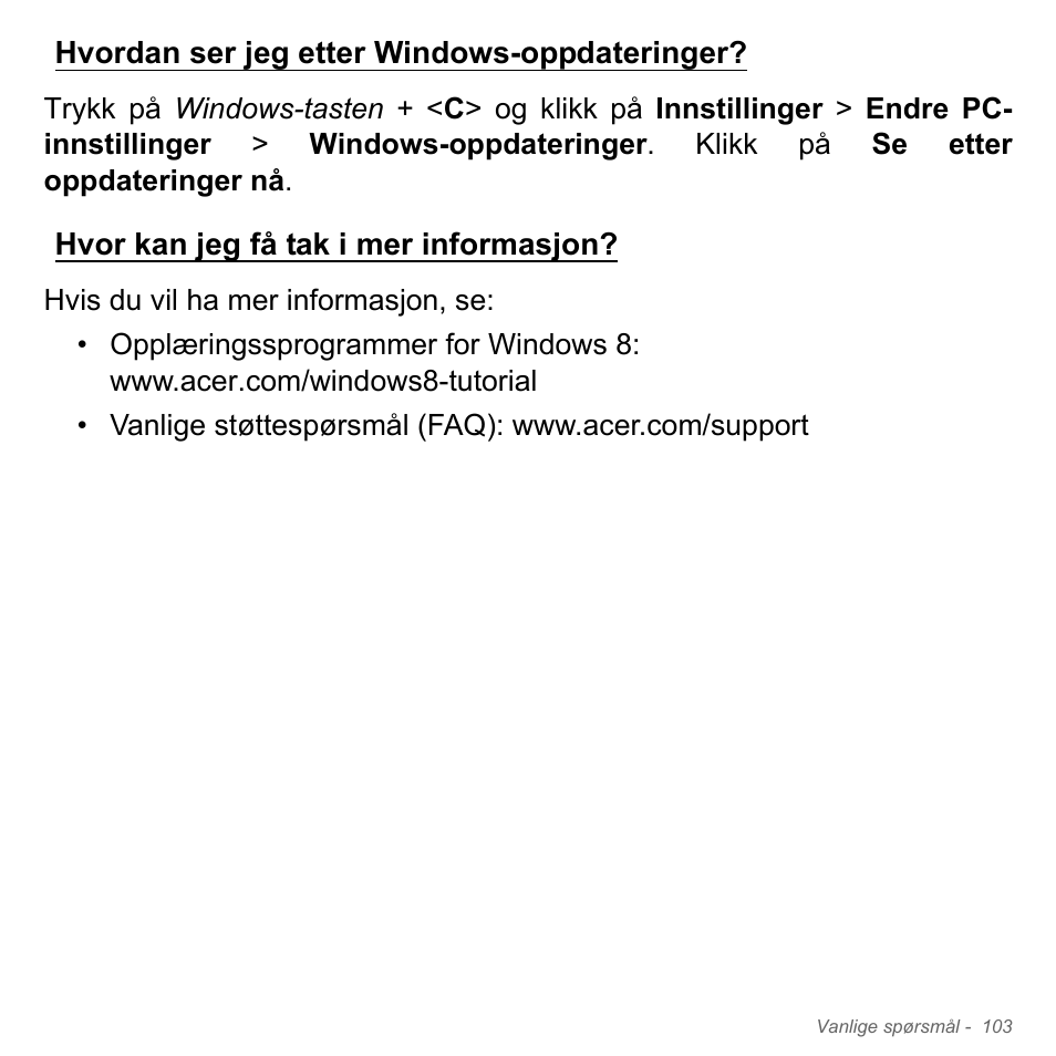 Hvordan ser jeg etter windows-oppdateringer, Hvor kan jeg få tak i mer informasjon | Acer Aspire V5-551G User Manual | Page 969 / 3584