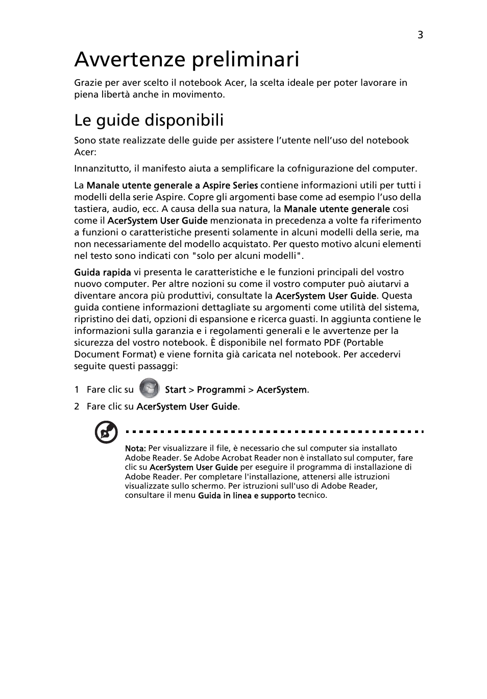 Avvertenze preliminari, Le guide disponibili | Acer Aspire 4551G User Manual | Page 35 / 314