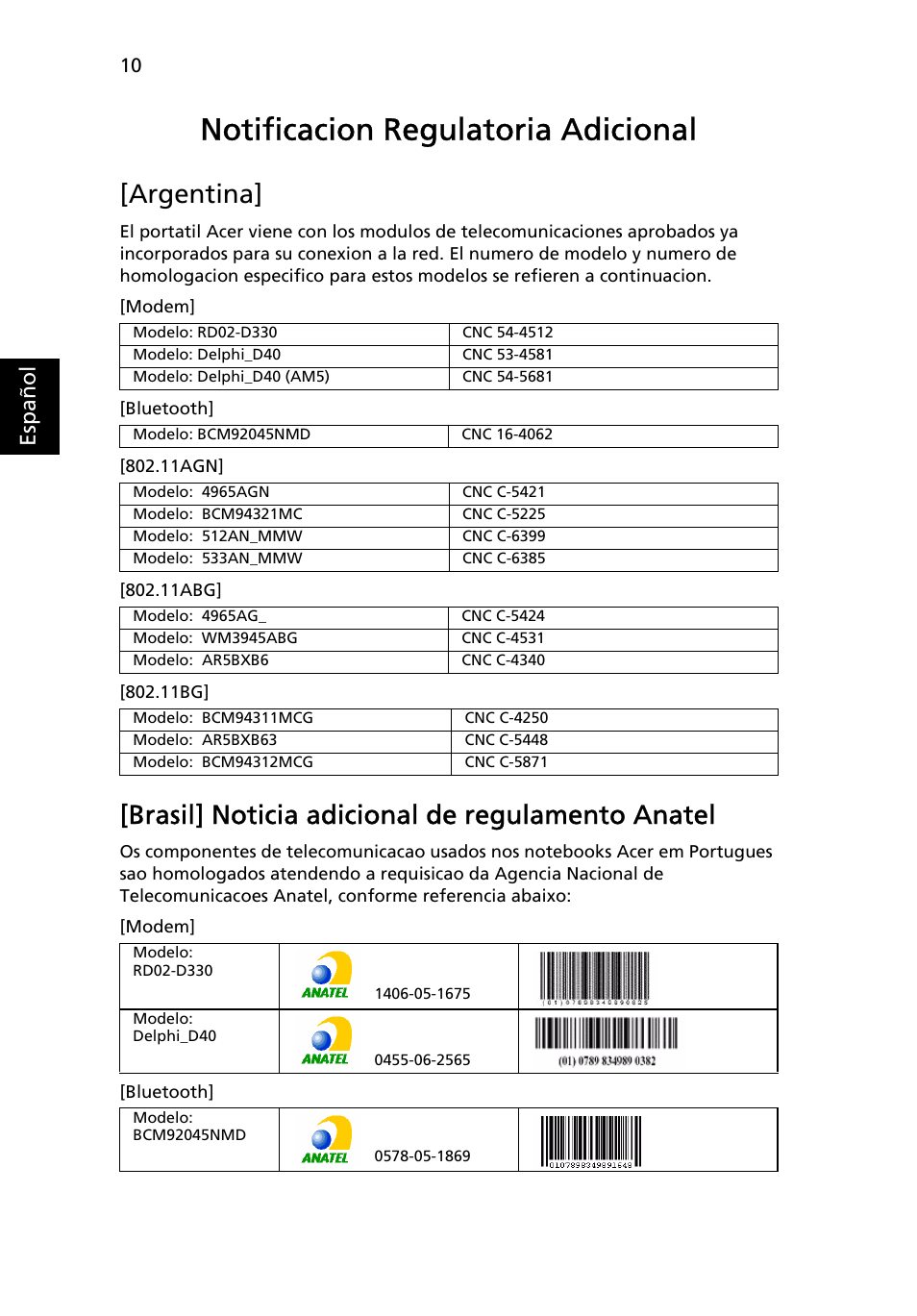 Notificacion regulatoria adicional, Argentina, Brasil] noticia adicional de regulamento anatel | Esp añol | Acer Aspire 4551G User Manual | Page 52 / 314