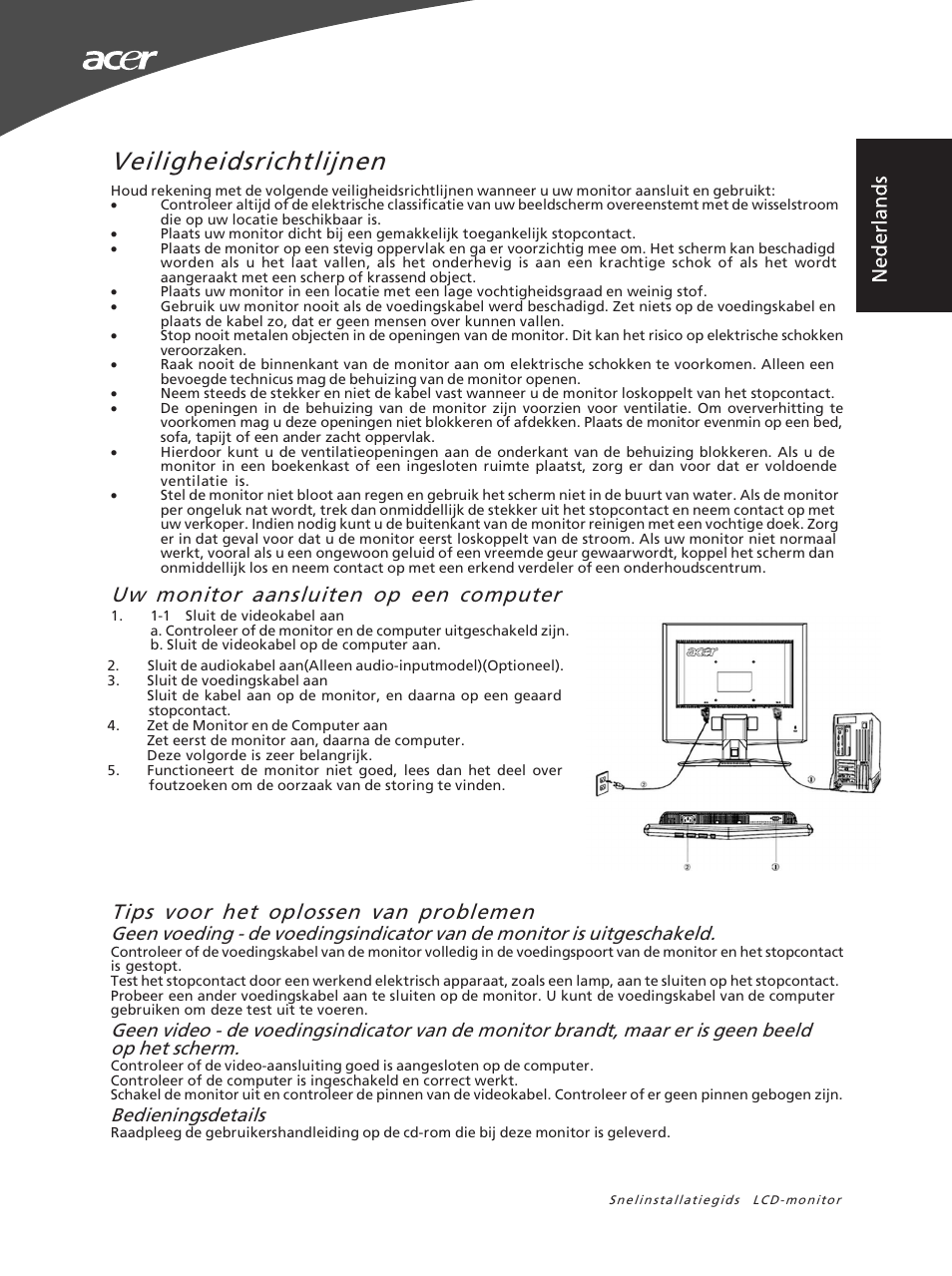Veiligheidsrichtlijnen, Uw monitor aansluiten op een computer, Tips voor het oplossen van problemen | Ne d e rl a nds | Acer X163WL User Manual | Page 23 / 55
