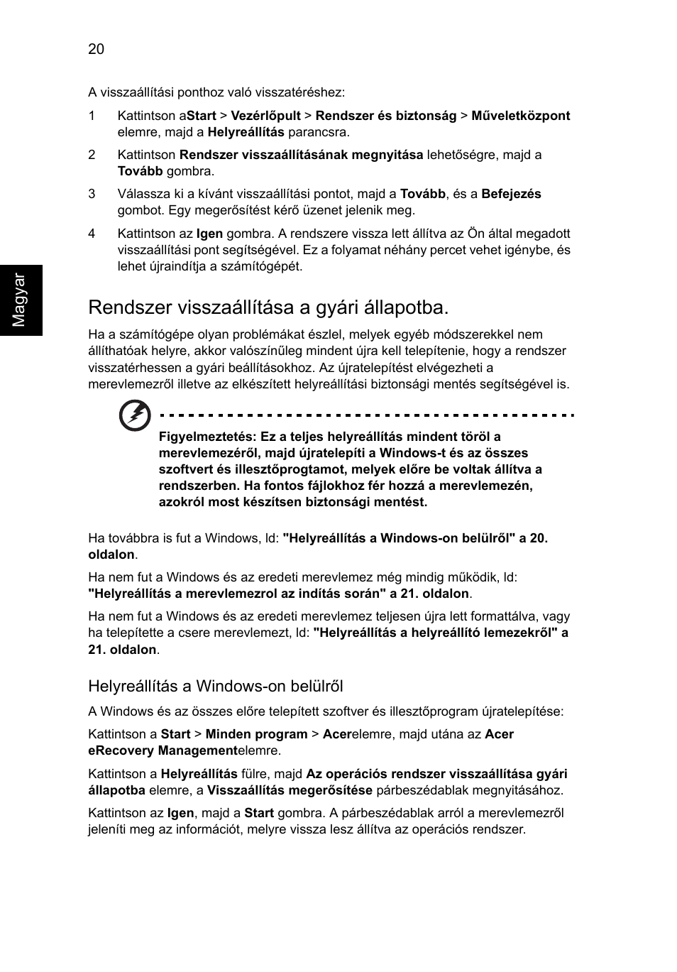 Rendszer visszaállítása a gyári állapotba | Acer Aspire 5733Z User Manual | Page 1032 / 2348