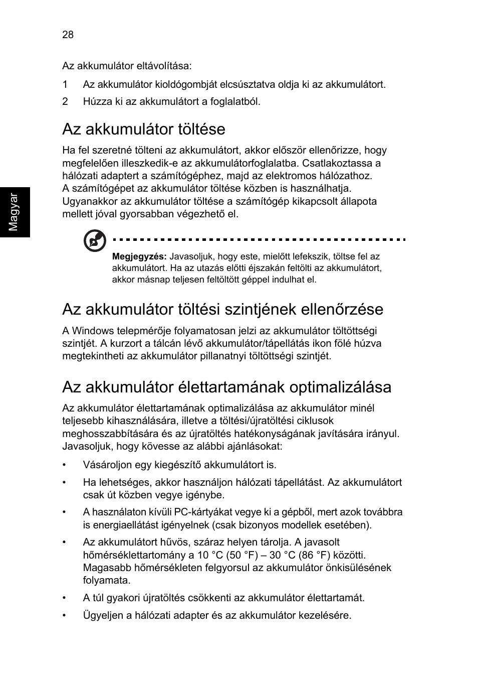 Az akkumulátor töltése, Az akkumulátor töltési szintjének ellenőrzése, Az akkumulátor élettartamának optimalizálása | Acer Aspire 5733Z User Manual | Page 1040 / 2348