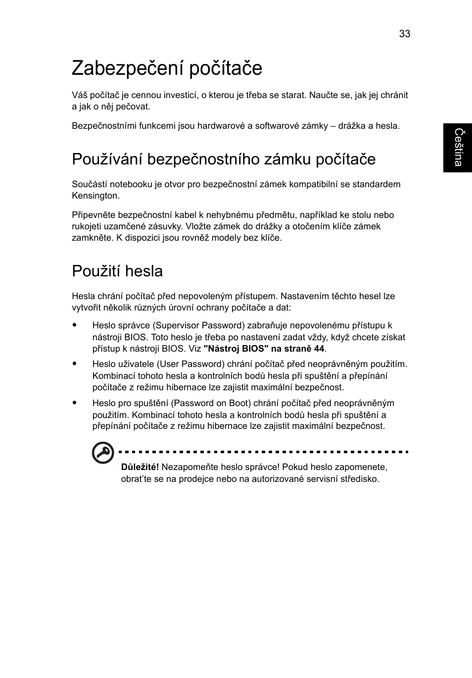 Zabezpečení počítače, Používání bezpečnostního zámku počítače, Použití hesla | Acer Aspire 5733Z User Manual | Page 1121 / 2348