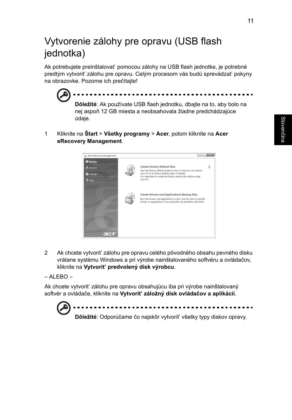 Vytvorenie zálohy pre opravu (usb flash jednotka) | Acer Aspire 5733Z User Manual | Page 1173 / 2348