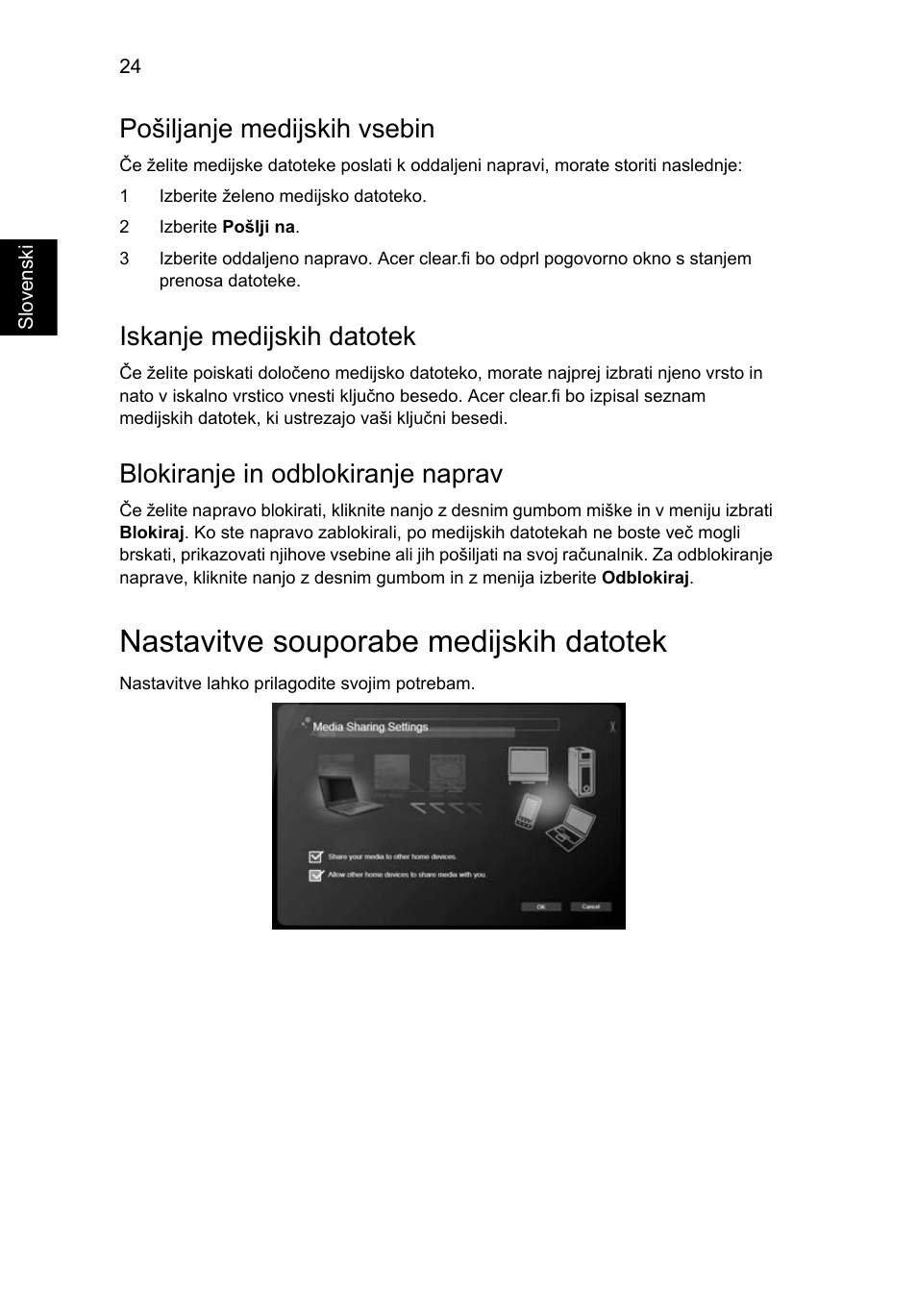 Nastavitve souporabe medijskih datotek, Pošiljanje medijskih vsebin, Iskanje medijskih datotek | Blokiranje in odblokiranje naprav | Acer Aspire 5733Z User Manual | Page 1260 / 2348