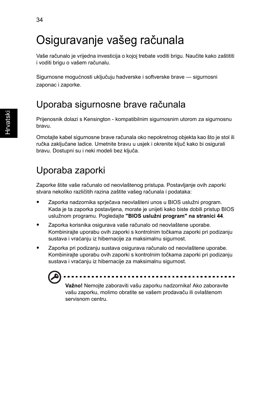 Osiguravanje vašeg računala, Uporaba sigurnosne brave računala, Uporaba zaporki | Acer Aspire 5733Z User Manual | Page 1346 / 2348