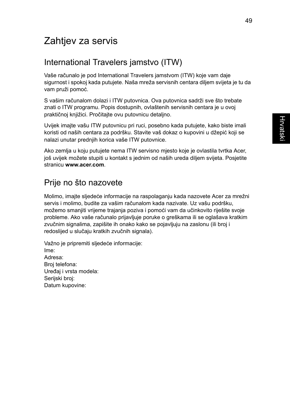 Zahtjev za servis, International travelers jamstvo (itw), Prije no što nazovete | Acer Aspire 5733Z User Manual | Page 1361 / 2348