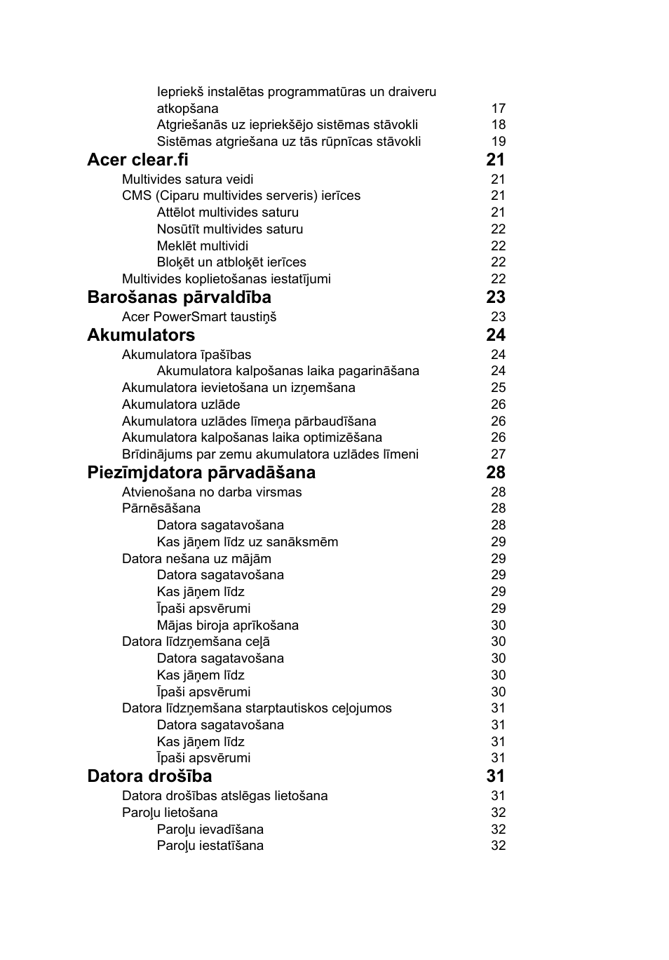 Acer clear.fi 21, Barošanas pārvaldība 23, Akumulators 24 | Piezīmjdatora pārvadāšana 28, Datora drošība 31 | Acer Aspire 5733Z User Manual | Page 1616 / 2348