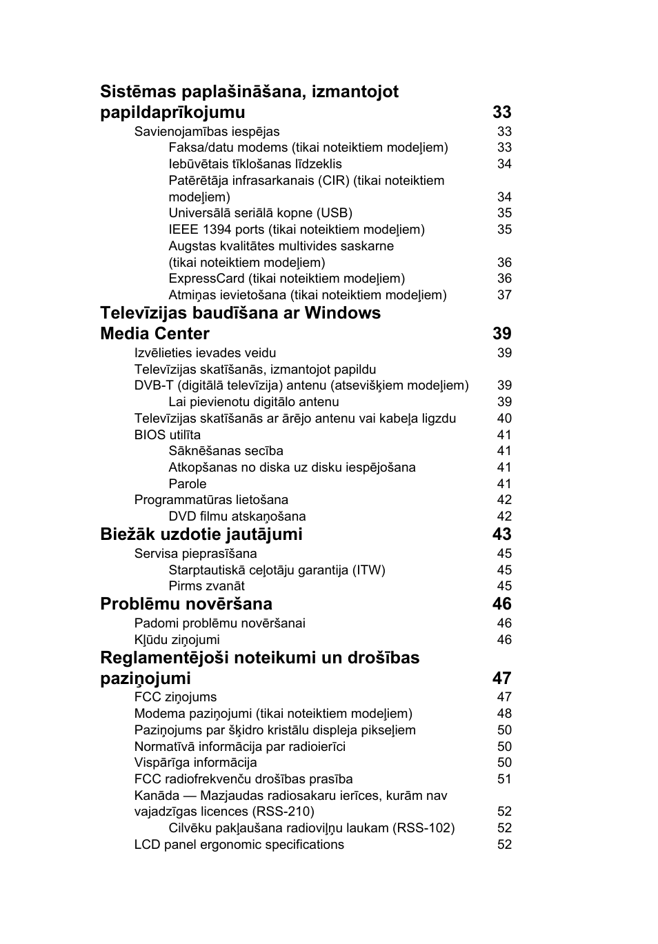 Televīzijas baudīšana ar windows media center 39, Biežāk uzdotie jautājumi 43, Problēmu novēršana 46 | Acer Aspire 5733Z User Manual | Page 1617 / 2348