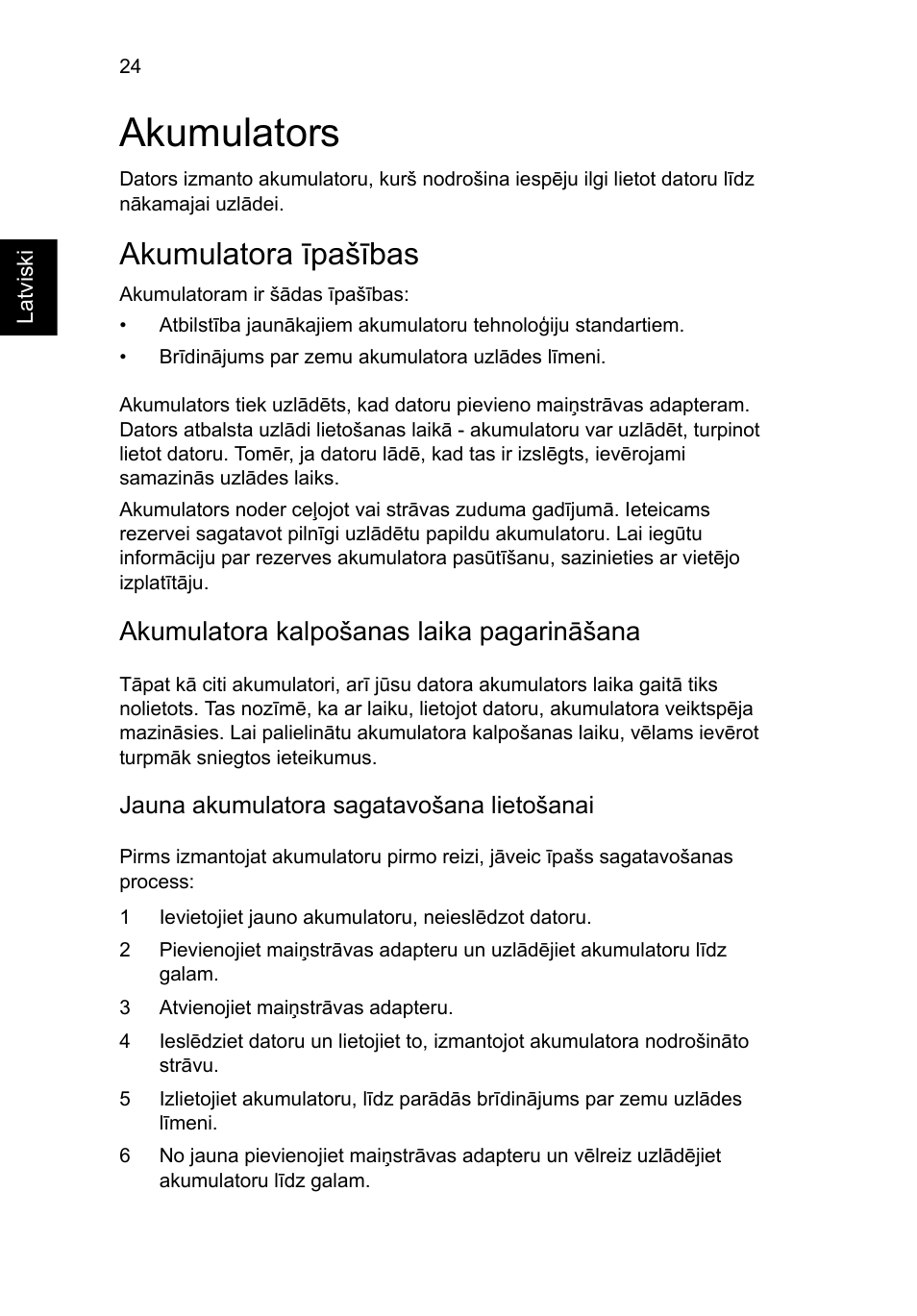 Akumulators, Akumulatora īpašības, Akumulatora kalpošanas laika pagarināšana | Acer Aspire 5733Z User Manual | Page 1642 / 2348