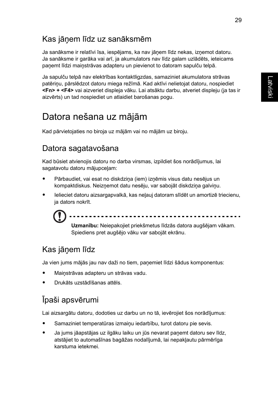 Datora nešana uz mājām, Kas jāņem līdz uz sanāksmēm, Datora sagatavošana | Kas jāņem līdz, Īpaši apsvērumi | Acer Aspire 5733Z User Manual | Page 1647 / 2348