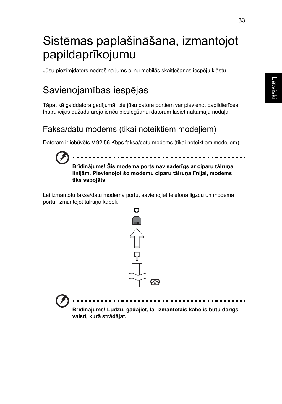 Savienojamības iespējas, Faksa/datu modems (tikai noteiktiem modeļiem) | Acer Aspire 5733Z User Manual | Page 1651 / 2348