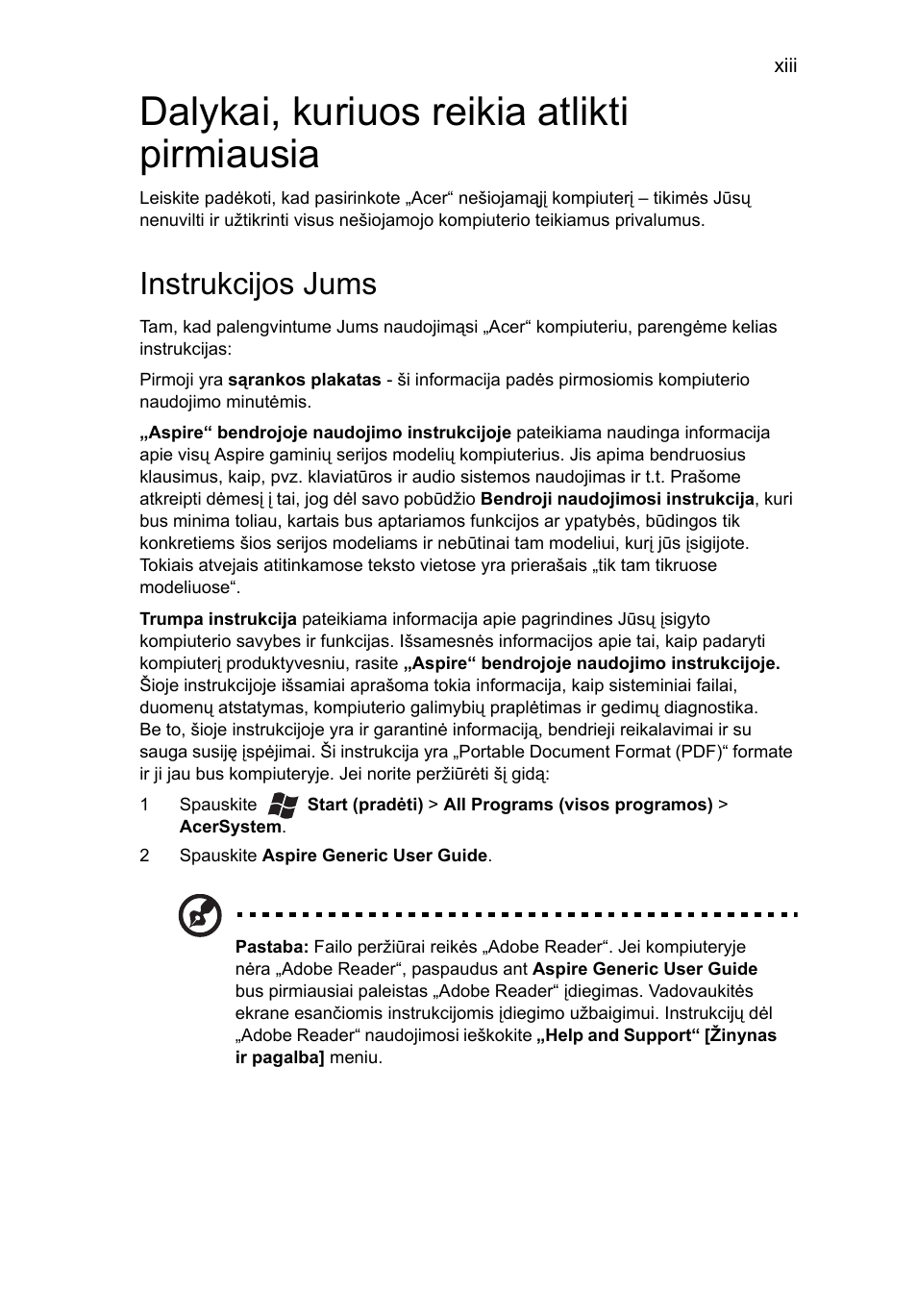 Dalykai, kuriuos reikia atlikti pirmiausia, Instrukcijos jums | Acer Aspire 5733Z User Manual | Page 1683 / 2348