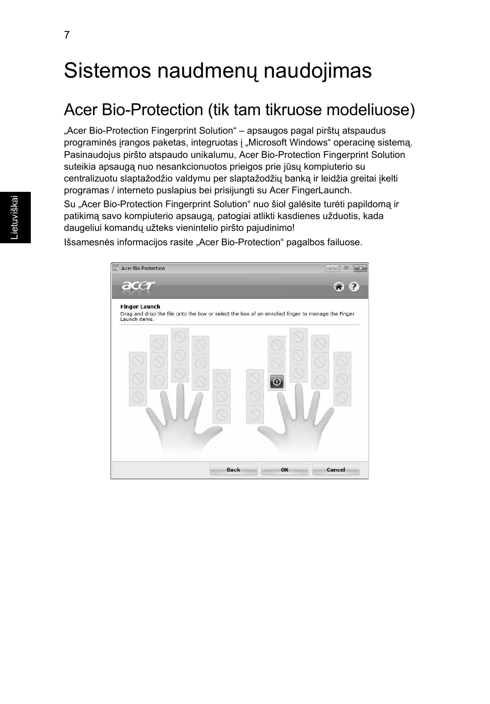 Sistemos naudmenų naudojimas, Acer bio-protection (tik tam tikruose modeliuose) | Acer Aspire 5733Z User Manual | Page 1696 / 2348