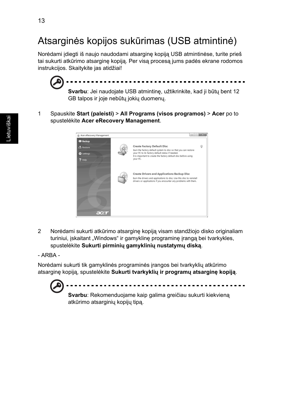 Atsarginės kopijos sukūrimas (usb atmintinė) | Acer Aspire 5733Z User Manual | Page 1702 / 2348