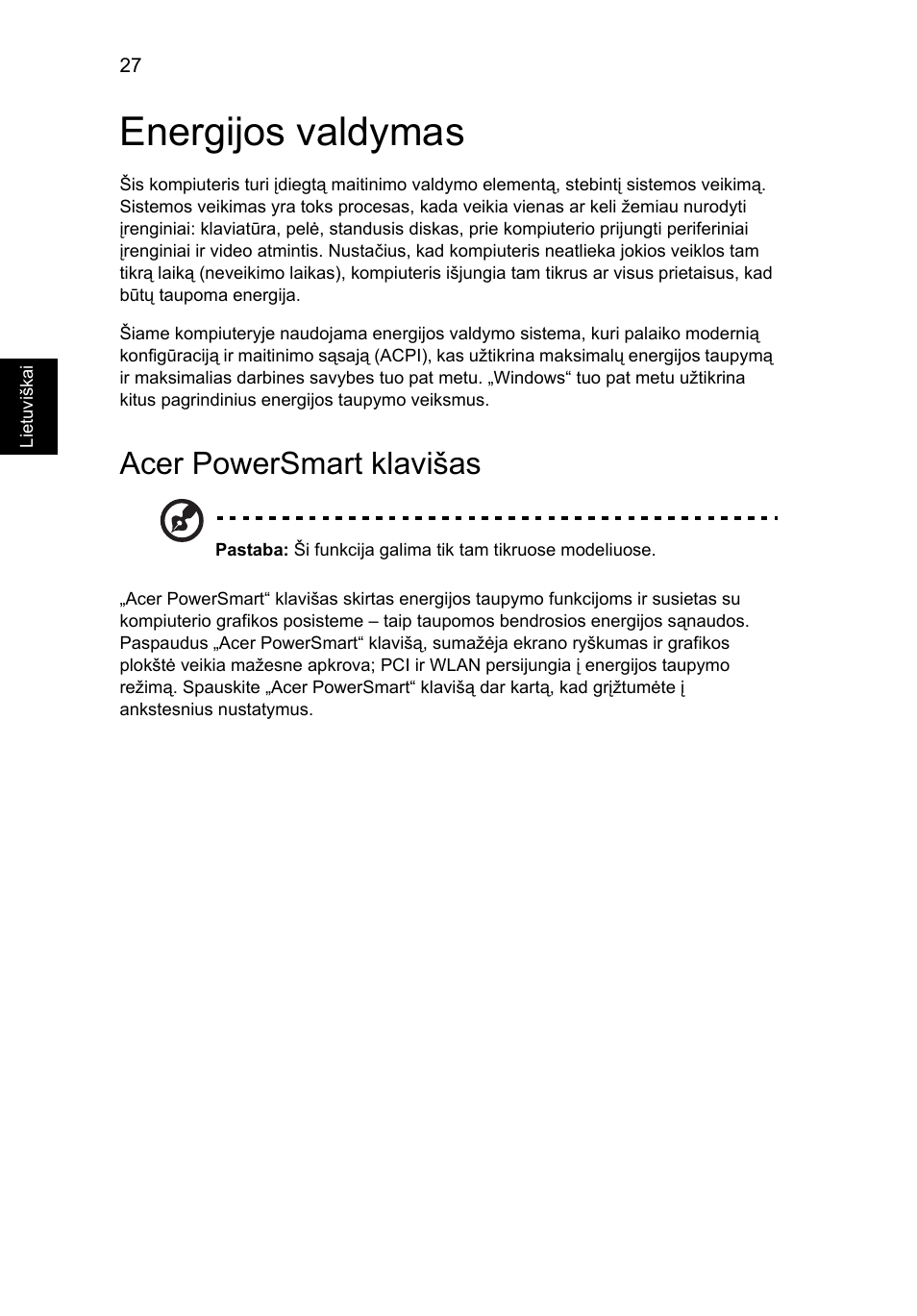 Energijos valdymas, Acer powersmart klavišas | Acer Aspire 5733Z User Manual | Page 1716 / 2348