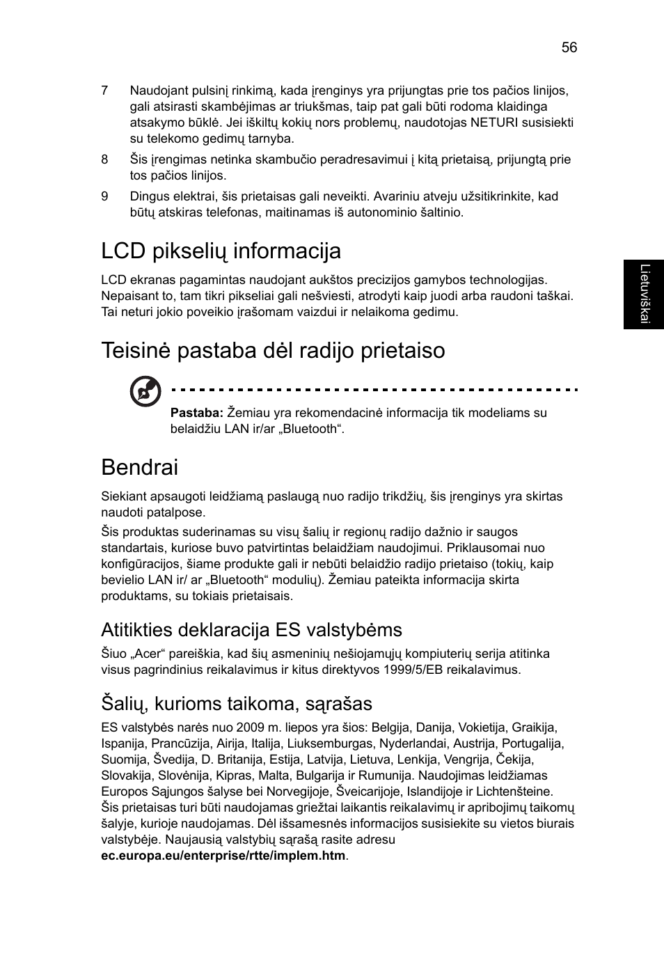 Lcd pikselių informacija, Teisinė pastaba dėl radijo prietaiso, Bendrai | Atitikties deklaracija es valstybėms, Šalių, kurioms taikoma, sąrašas | Acer Aspire 5733Z User Manual | Page 1745 / 2348