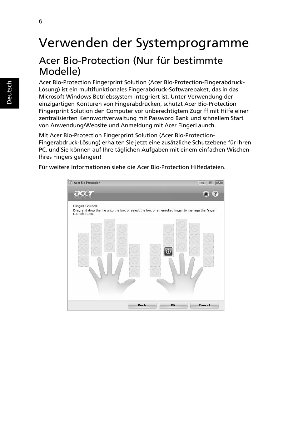 Verwenden der systemprogramme, Acer bio-protection (nur für bestimmte modelle) | Acer Aspire 5733Z User Manual | Page 184 / 2348