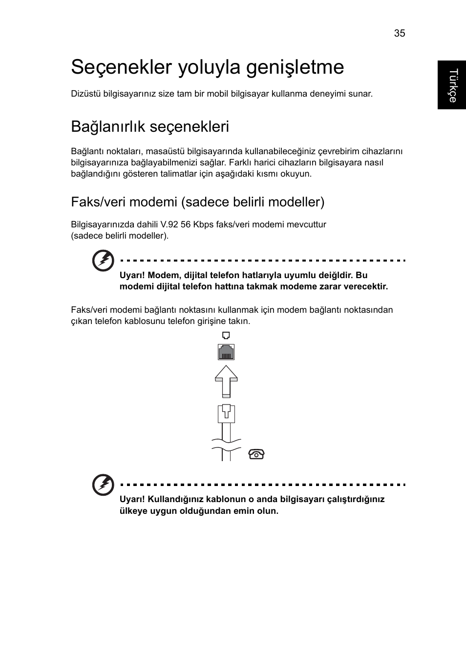 Seçenekler yoluyla genişletme, Bağlanırlık seçenekleri, Faks/veri modemi (sadece belirli modeller) | Acer Aspire 5733Z User Manual | Page 1889 / 2348