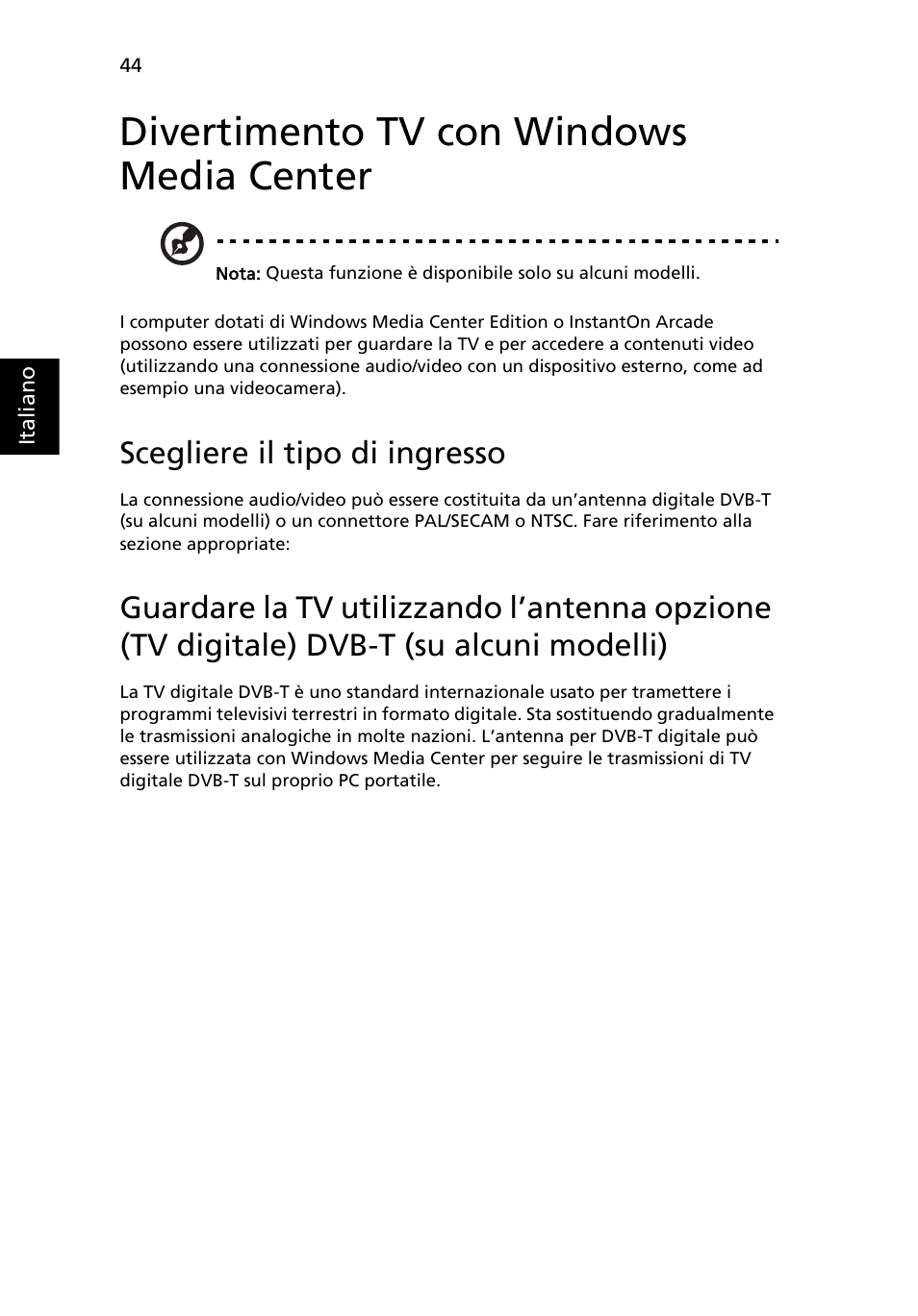 Divertimento tv con windows media center, Scegliere il tipo di ingresso | Acer Aspire 5733Z User Manual | Page 300 / 2348