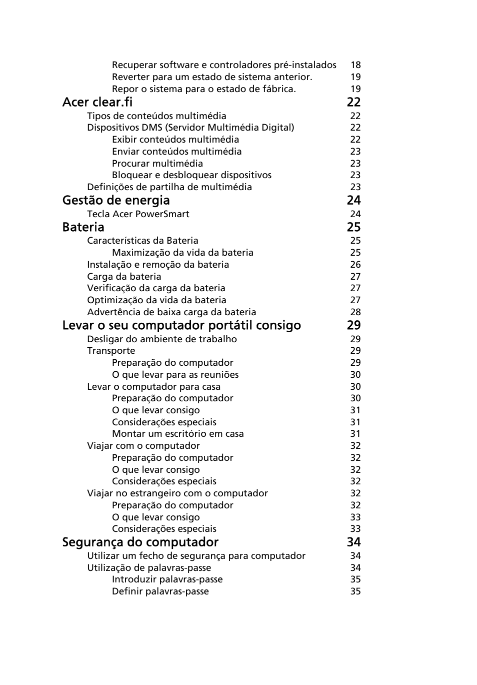 Acer clear.fi 22, Gestão de energia 24, Bateria 25 | Levar o seu computador portátil consigo 29, Segurança do computador 34 | Acer Aspire 5733Z User Manual | Page 408 / 2348