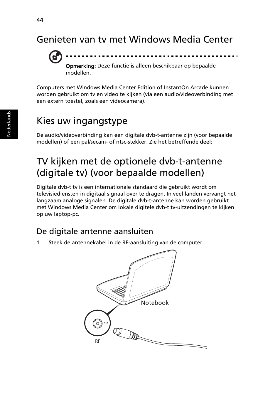 Genieten van tv met windows media center, Kies uw ingangstype, De digitale antenne aansluiten | Acer Aspire 5733Z User Manual | Page 530 / 2348